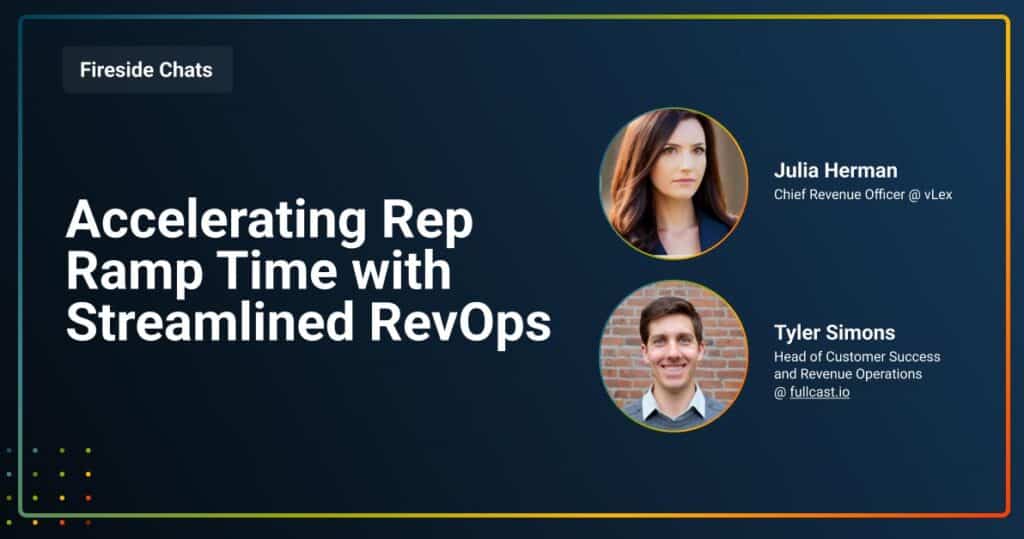 Accelerating Rep Ramp Time with Streamlined RevOps