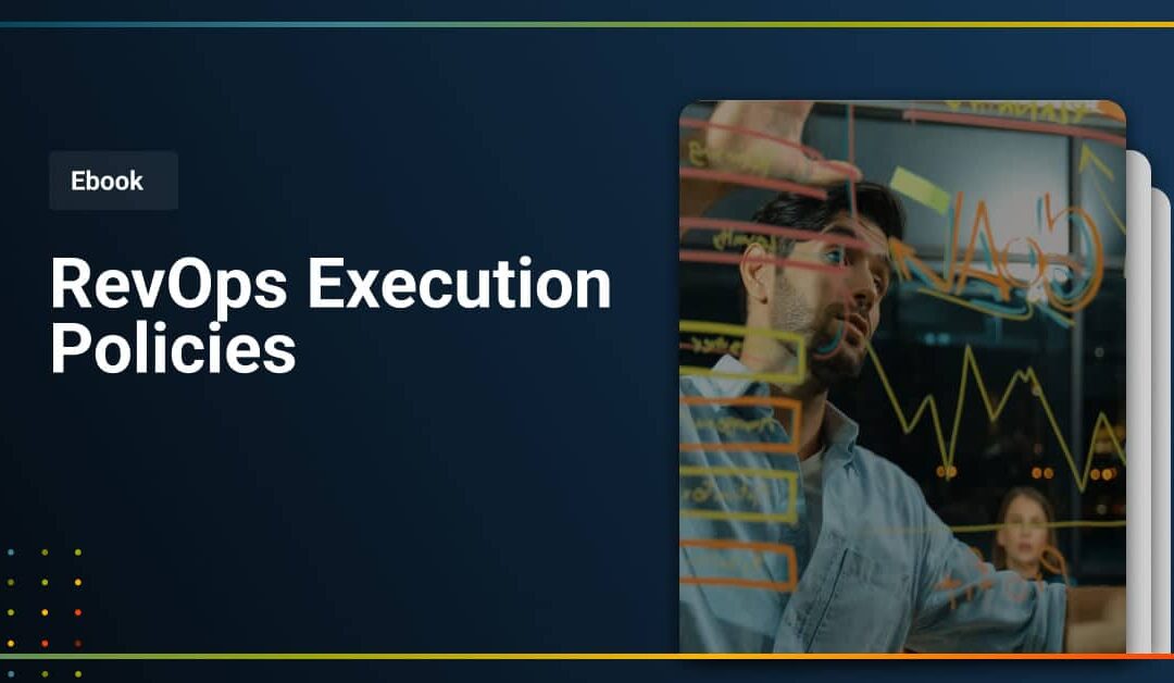 RevOps Execution Policies
