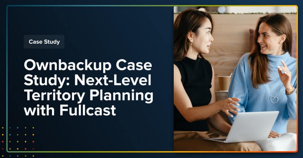Ownbackup-Case-Study_-Next-Level-Territory-Planning-with-Fullcast-1024x536